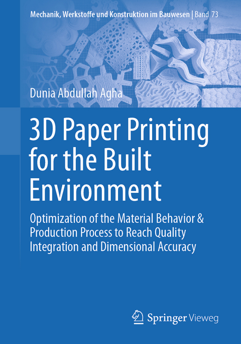 3D Paper Printing for the Built Environment - Dunia Abdullah Agha