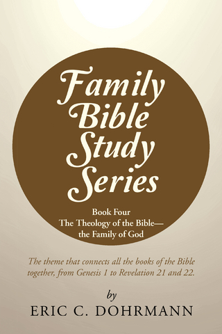 Family Bible Study Series - Eric C. Dohrmann