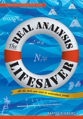 The Real Analysis Lifesaver - Raffi Grinberg