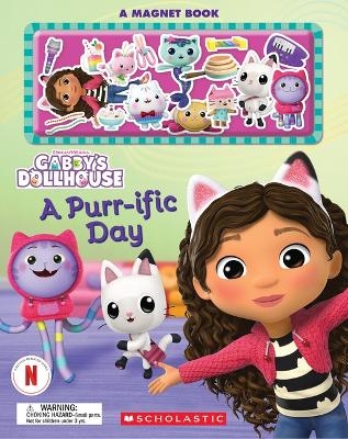 A Purr-Ific Day (Gabby's Dollhouse Magnet Book) -  Scholastic