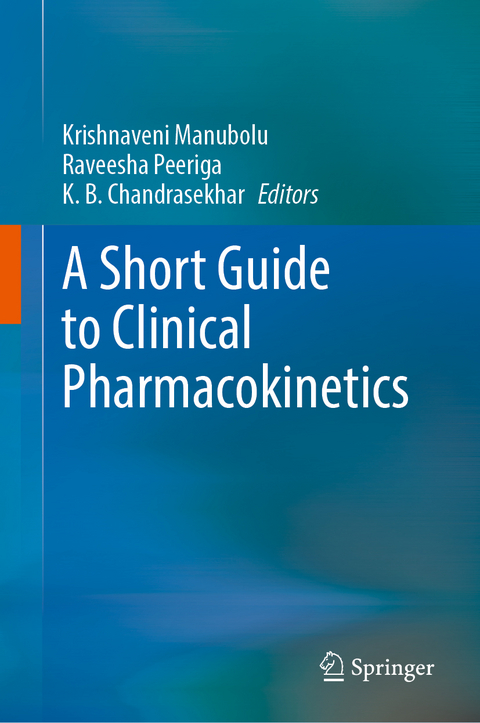 A Short Guide to Clinical Pharmacokinetics - 