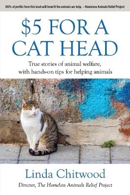 $5 For a Cat Head - Linda Chitwood