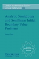 Analytic Semigroups and Semilinear Initial Boundary Value Problems - Kazuaki Taira