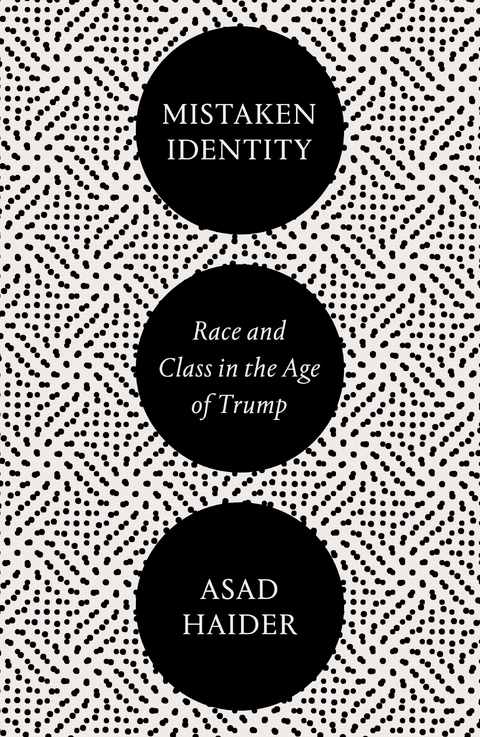 Mistaken Identity -  Asad Haider