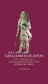 Das Gilgamesch-Epos - Maul, Stefan M.