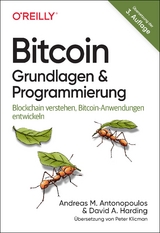 Bitcoin - Grundlagen und Programmierung - Antonopoulos, Andreas M.; Harding, David A.