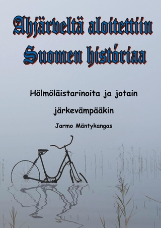 Ahjärveltä aloitettiin Suomen historiaa - Jarmo Mäntykangas