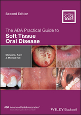 ADA Practical Guide to Soft Tissue Oral Disease -  J. Michael Hall,  Michael A. Kahn