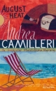 August Heat (Inspector Montalbano mysteries, Band 10)