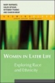 Women in Later Life - Haleh Afshar; Myfanwy Franks; Mary Maynard; Sharon Wray
