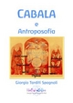 Cabala e Antroposofia - Giorgio Tarditi Spagnoli