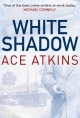 White Shadow - Ace Atkins