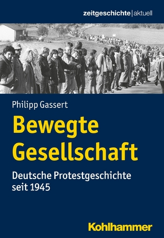 Bewegte Gesellschaft - Reinhold Weber; Philipp Gassert; Philipp Gassert; Silke Mende