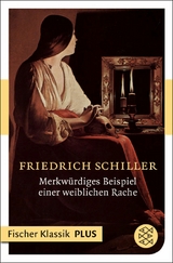 Merkwürdiges Beispiel einer weiblichen Rache -  Friedrich Schiller
