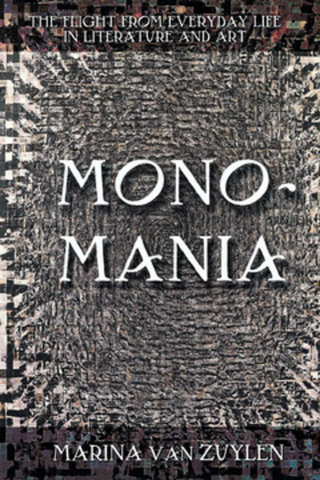 Monomania - Marina Van Zuylen
