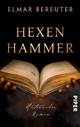 Hexenhammer: Historischer Roman Elmar Bereuter Author
