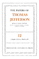 The Papers of Thomas Jefferson Volume 12