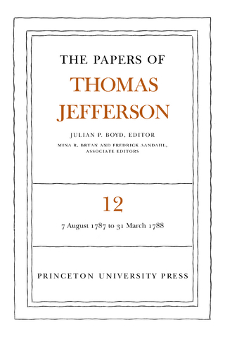 The Papers of Thomas Jefferson, Volume 12 - Thomas Jefferson; Julian P. Boyd