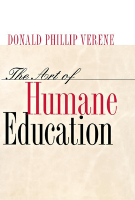 Art of Humane Education -  Donald Phillip Verene