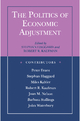 The Politics of Economic Adjustment - Robert R. Kaufman; Stephan Haggard