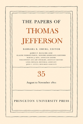 The Papers of Thomas Jefferson, Volume 35 - Thomas Jefferson; Barbara B. Oberg