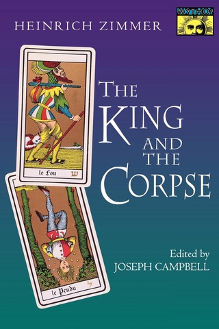 King and the Corpse - Heinrich Zimmer; Joseph Campbell
