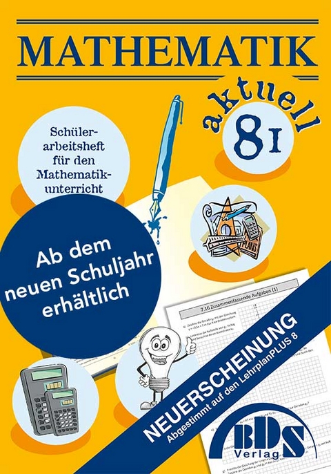 Mathematik 8 I aktuell Vorbereitung - Christoph Ordner