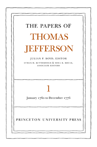 The Papers of Thomas Jefferson, Volume 1 - Thomas Jefferson; Julian P. Boyd