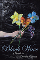 Black Wave - Devon Glenn