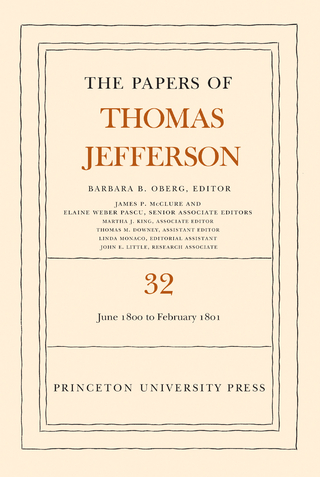 The Papers of Thomas Jefferson, Volume 32 - Thomas Jefferson; Barbara B. Oberg