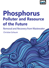 Phosphorus: Polluter and Resource of the Future - 