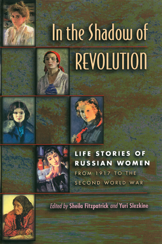 In the Shadow of Revolution - Sheila Fitzpatrick; Yuri Slezkine