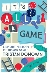 It's All a Game -  Tristan Donovan