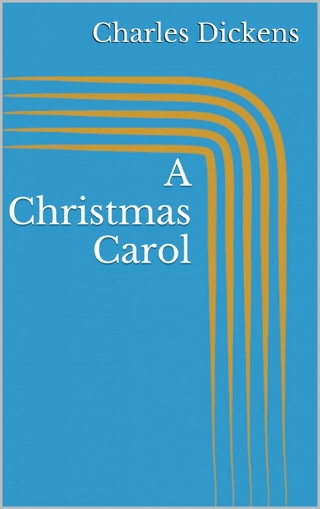 A Christmas Carol (Illustrated) - Charles Dickens