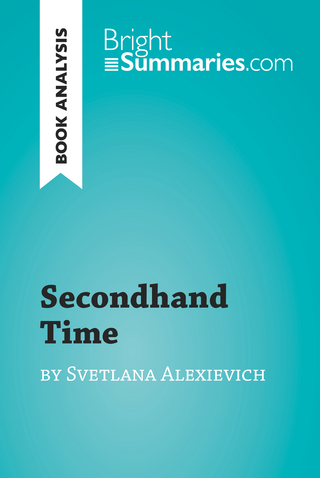 Secondhand Time by Svetlana Alexievich (Book Analysis) - Bright Summaries