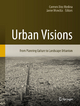 Urban Visions: From Planning Culture to Landscape Urbanism Carmen Díez Medina Editor