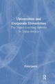 Universities and Corporate Universities - Peter Jarvis