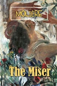 The Miser - Molière