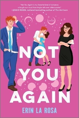 Not You Again - Erin La Rosa