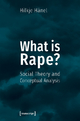 What is Rape? - Hilkje Charlotte Hänel