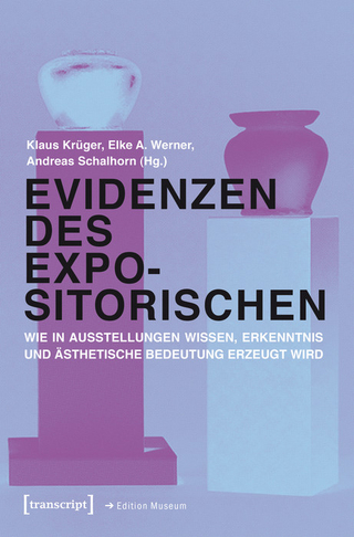 Evidenzen des Expositorischen - Klaus Krüger; Elke Anna Werner; Andreas Schalhorn