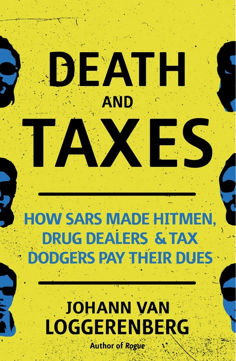 Death and Taxes -  Johann van Loggerenberg