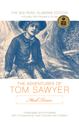 Mark Twain's Adventures of Tom Sawyer: The NewSouth Edition - Alan Gribben