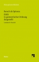Sämtliche Werke / Ethik in geometrischer Ordnung dargestellt - B de Spinoza; Wolfgang Bartuschat