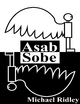 Asab Sobe - Michael Ridley