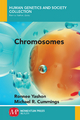 Chromosomes - Ronnee Yashon; Michael R. Cummings
