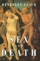 Sex and Death - Beverley Clack