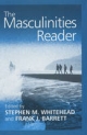 The Masculinities Reader - Stephen M. Whitehead; Frank Barrett
