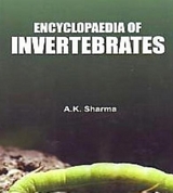 Encyclopaedia Of Invertebrates -  A. K. Sharma