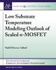 Low Substrate Temperature Modeling Outlook of Scaled n-MOSFET - Nabil Shovon Ashraf
